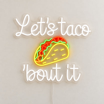 Taco Quote LED Neon Sign — original product image 06
