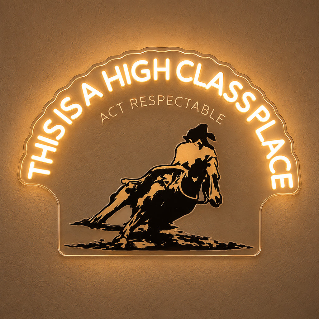 This Is a High Class Place Cowboy LED Neon Sign — original product image 01
