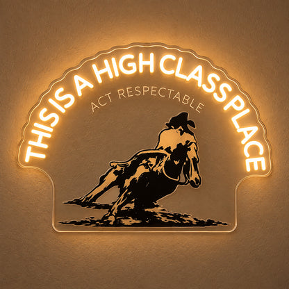 This Is a High Class Place Cowboy LED Neon Sign — original product image 01