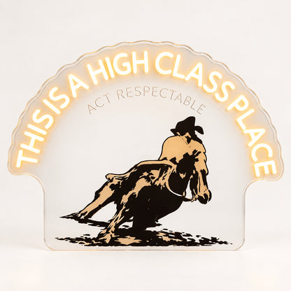 This Is a High Class Place Cowboy LED Neon Sign — original product image 06