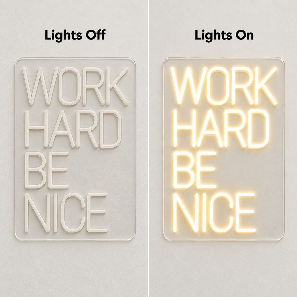 Work Hard Be Nice LED Neon Sign — original product image 05