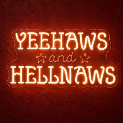 Yeehaws And Hellnaws LED Neon Sign — original product image 01