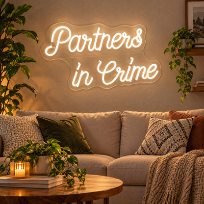 Partners In Crime LED Neon Sign lifestyle scene