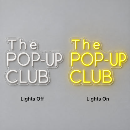 The Pop-Up Club LED Neon Sign lights off/on