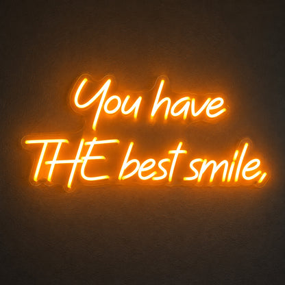 You Have The Best Smile LED Neon Sign main product image