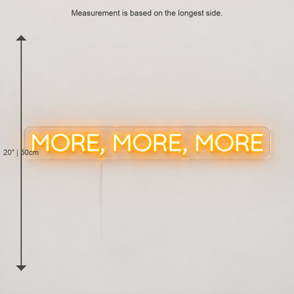 More More More LED Neon Sign image 05