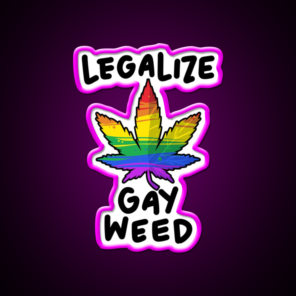Legalize Gay Weed Lgbtq Gift Hemp Inspired Green Leaf Led Neon Sign Rgb Color - Neon sign mounted on wall in room