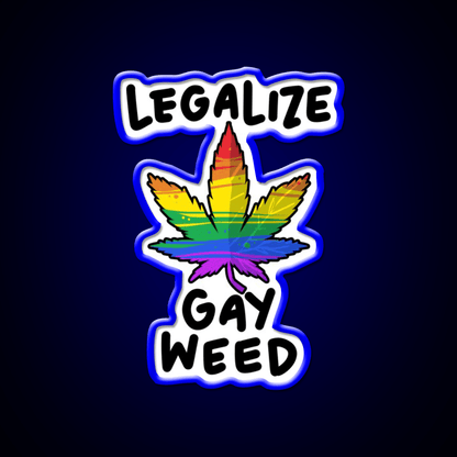 Legalize Gay Weed Lgbtq Gift Hemp Inspired Green Leaf Led Neon Sign Rgb Color - Shineneon