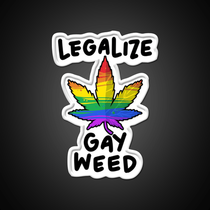 Legalize Gay Weed Lgbtq Gift Hemp Inspired Green Leaf Led Neon Sign Rgb Color - Shineneon