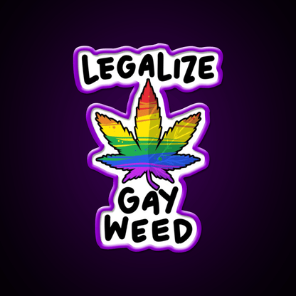 Legalize Gay Weed Lgbtq Gift Hemp Inspired Green Leaf Led Neon Sign Rgb Color - Shineneon