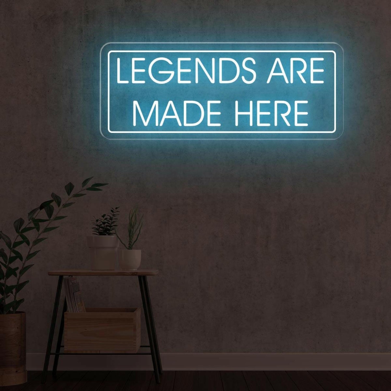 Legends Are Made Here Led Neon Sign | Shineneon
