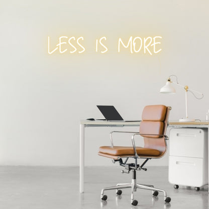 Less Is More Led Neon Sign Wall Art | Shineneon