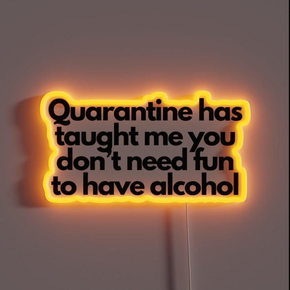 Lessons From Quarantine Rgb Led Neon Sign