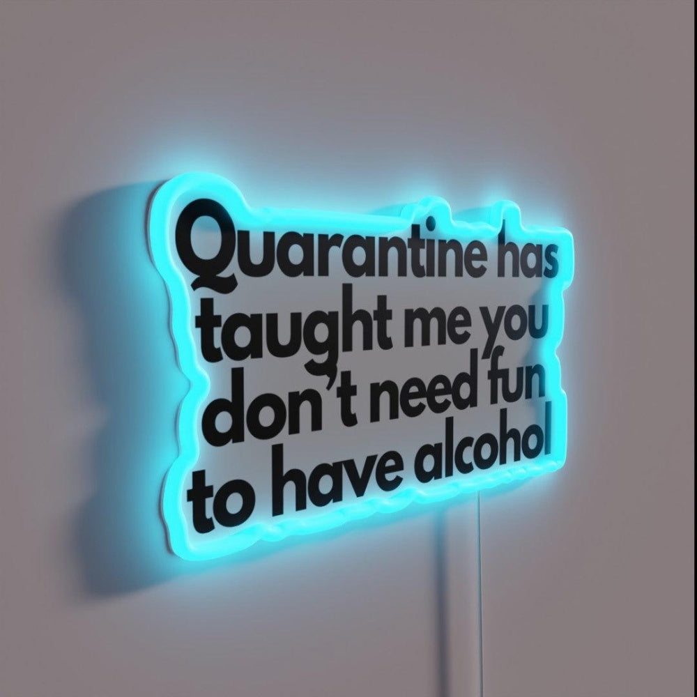 Lessons From Quarantine Rgb Led Neon Sign