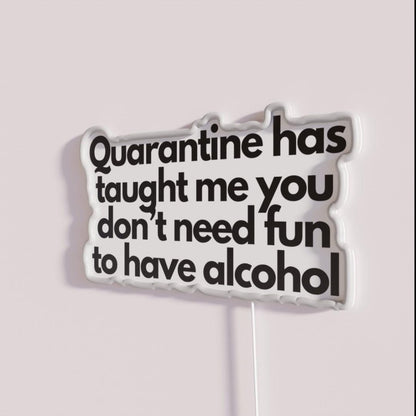 Lessons From Quarantine Rgb Led Neon Sign