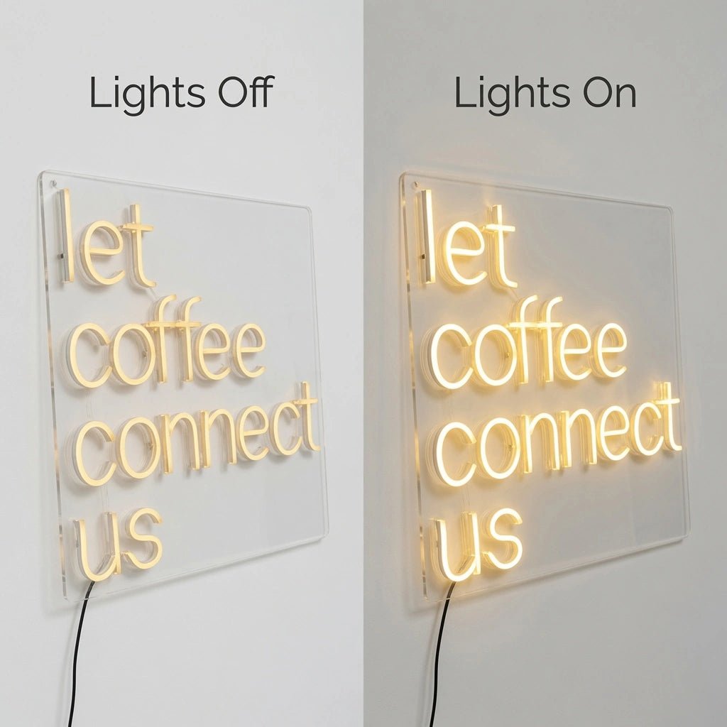 Let Coffee Connect Us LED Neon Sign - Shineneon
