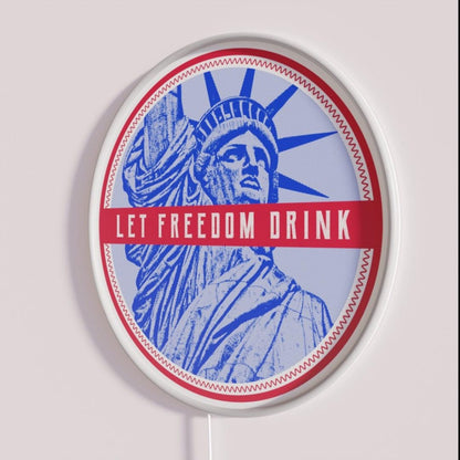 Let Freedom Drink Rgb Led Neon Sign