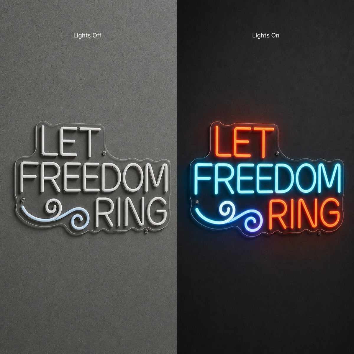 Let Freedom Ring LED Neon Sign - Shineneon