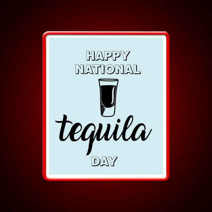 Let Have A Drink In Happy National Holiday Party Drink Tequila Led Neon Sign Rgb Color - Shineneon