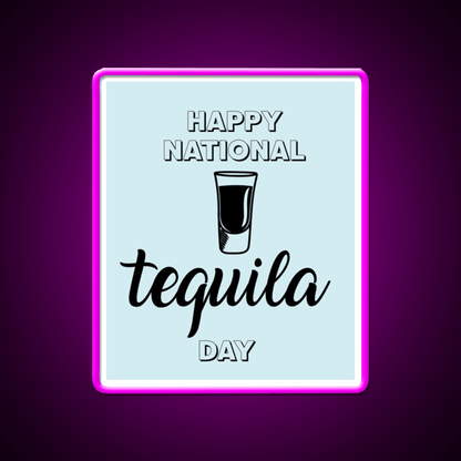 Let Have A Drink In Happy National Holiday Party Drink Tequila Led Neon Sign Rgb Color - Shineneon