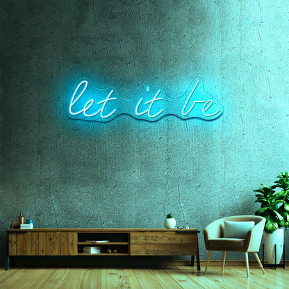 Let It Be Artwork Led Neon