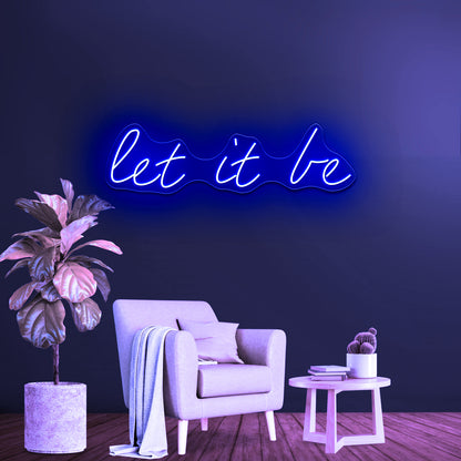 Let It Be Artwork Led Neon