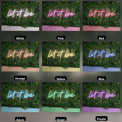 Let It Be LED Neon Sign - Shineneon
