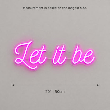 Let It Be LED Neon Sign - Shineneon
