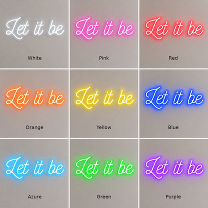Let It Be LED Neon Sign - Shineneon