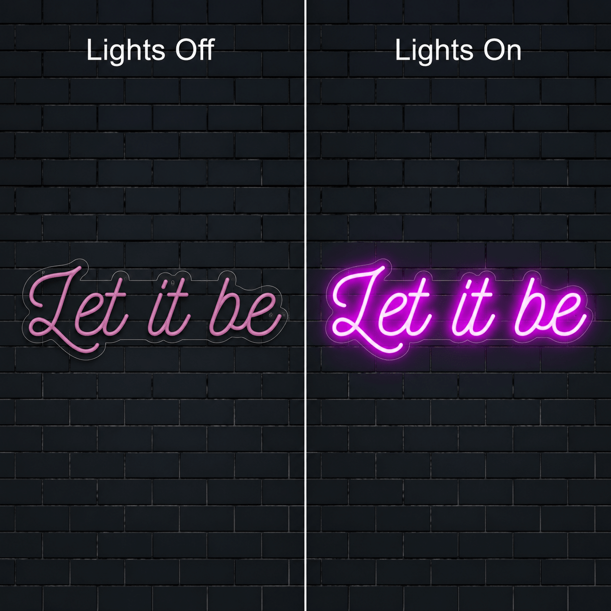 Let It Be Wall Decor LED Neon Sign - Shineneon