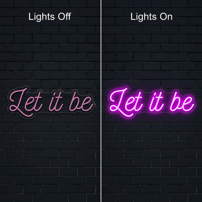 Let It Be Wall Decor LED Neon Sign - Shineneon