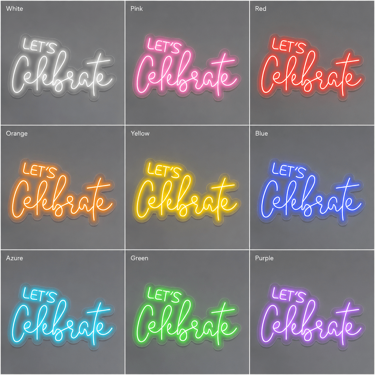 Let S Celebrate Wall Decor LED Neon Sign - Shineneon