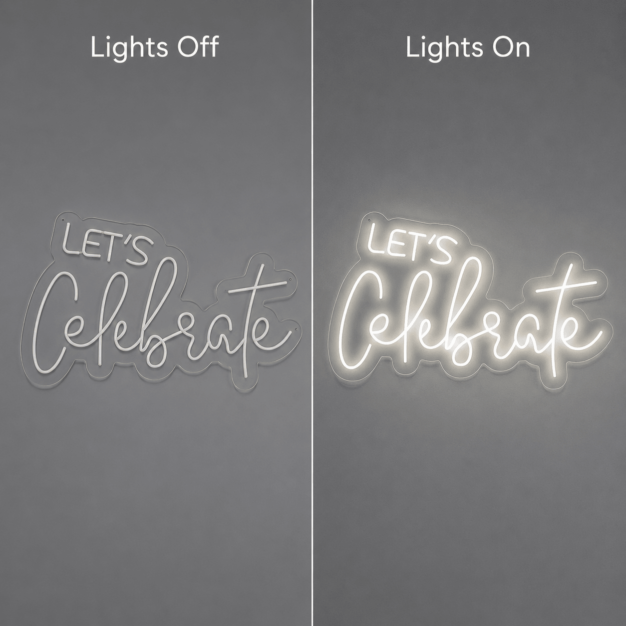 Let S Celebrate Wall Decor LED Neon Sign - Shineneon