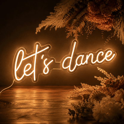 Let S Dance LED Neon Sign - Shineneon