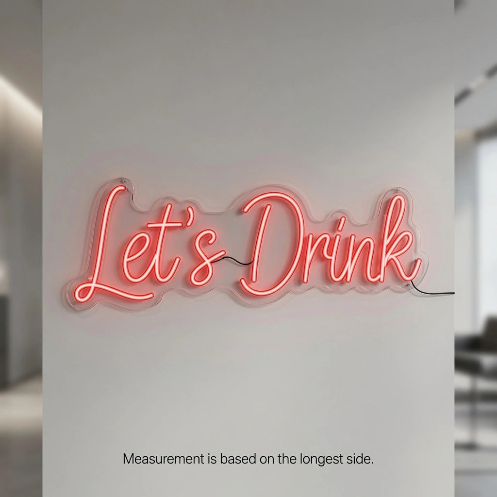 Let S Drink Business LED Neon Sign - 04 Size Image