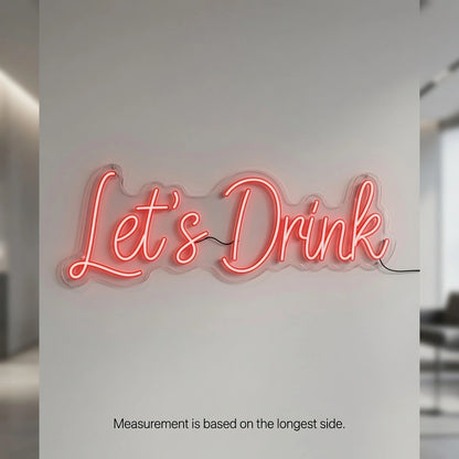 Let S Drink Business LED Neon Sign - 04 Size Image
