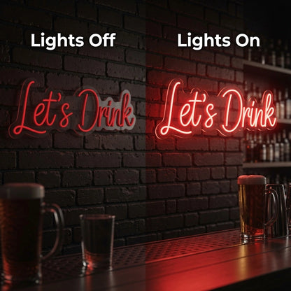 Let S Drink Business LED Neon Sign - 06 Day Night Comparison