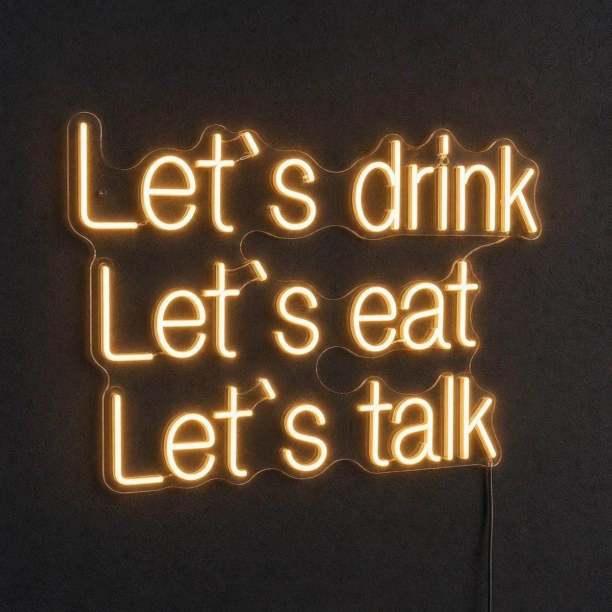 Let S Drink Lets Eat Talk LED Neon Sign - Shineneon