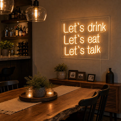 Let S Drink Lets Eat Talk LED Neon Sign Home Garage Wall Decoration real lifestyle scene