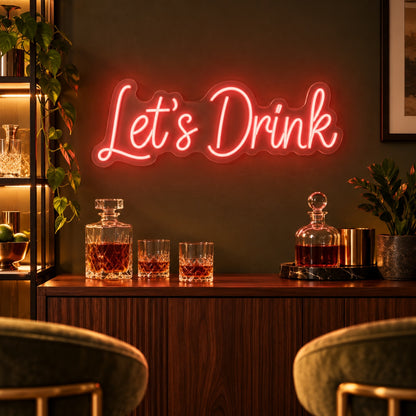 Let's Drink LED Neon Sign - advertising view