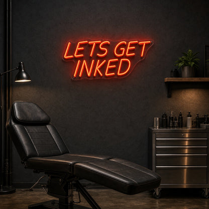 Let S Get Inked LED Neon Sign real lifestyle scene
