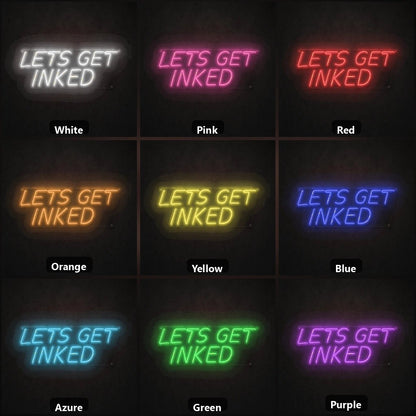 Let S Get Inked LED Neon Sign Home Garage Wall Decoration - Shineneon
