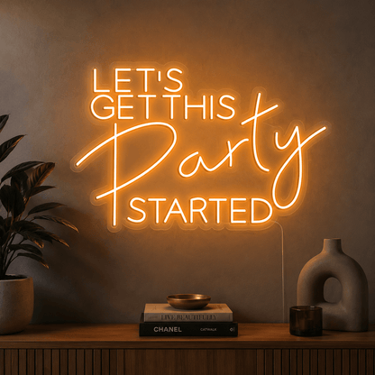Let S Get This Party Started LED Neon Sign - Shineneon