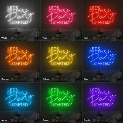 Let S Get This Party Started LED Neon Sign - Shineneon