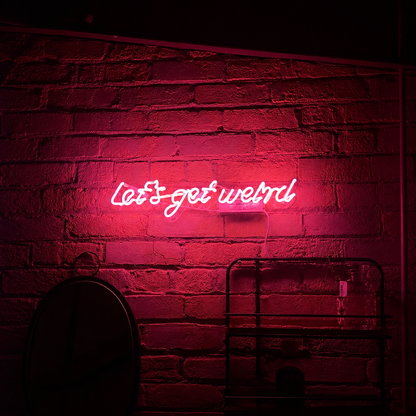Let S Get Weird Wall Decor LED Neon Sign - 01 Original Product Image