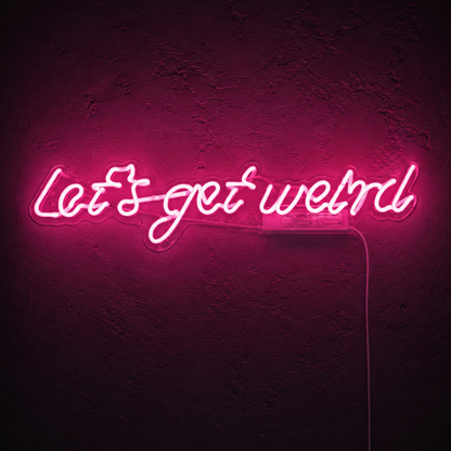 Let S Get Weird Wall Decor LED Neon Sign - 02 High-Converting Product Image