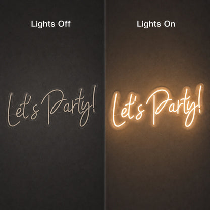 Let S Party LED Neon Sign Home Bar Wall Decoration day and night comparison