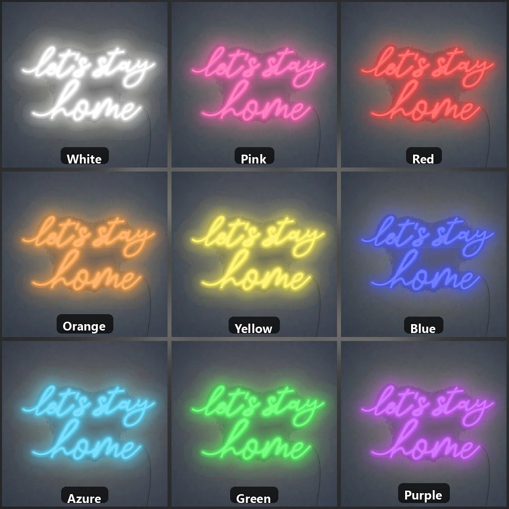 Let S Stay Home LED Neon Sign Home Garage Wall Decoration - Shineneon