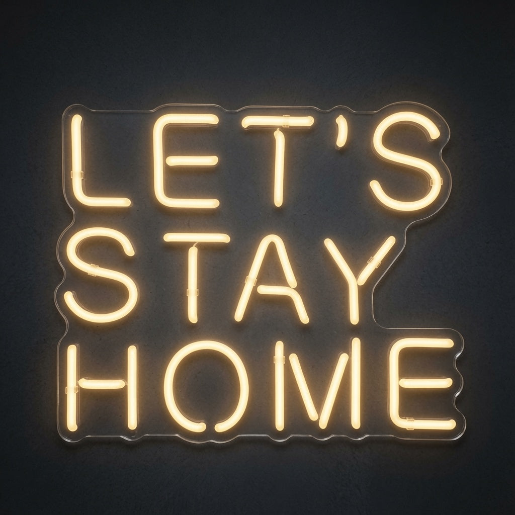 Let S Stay Home LED Neon Sign Living Room Decor - 02 High-Converting Product Image