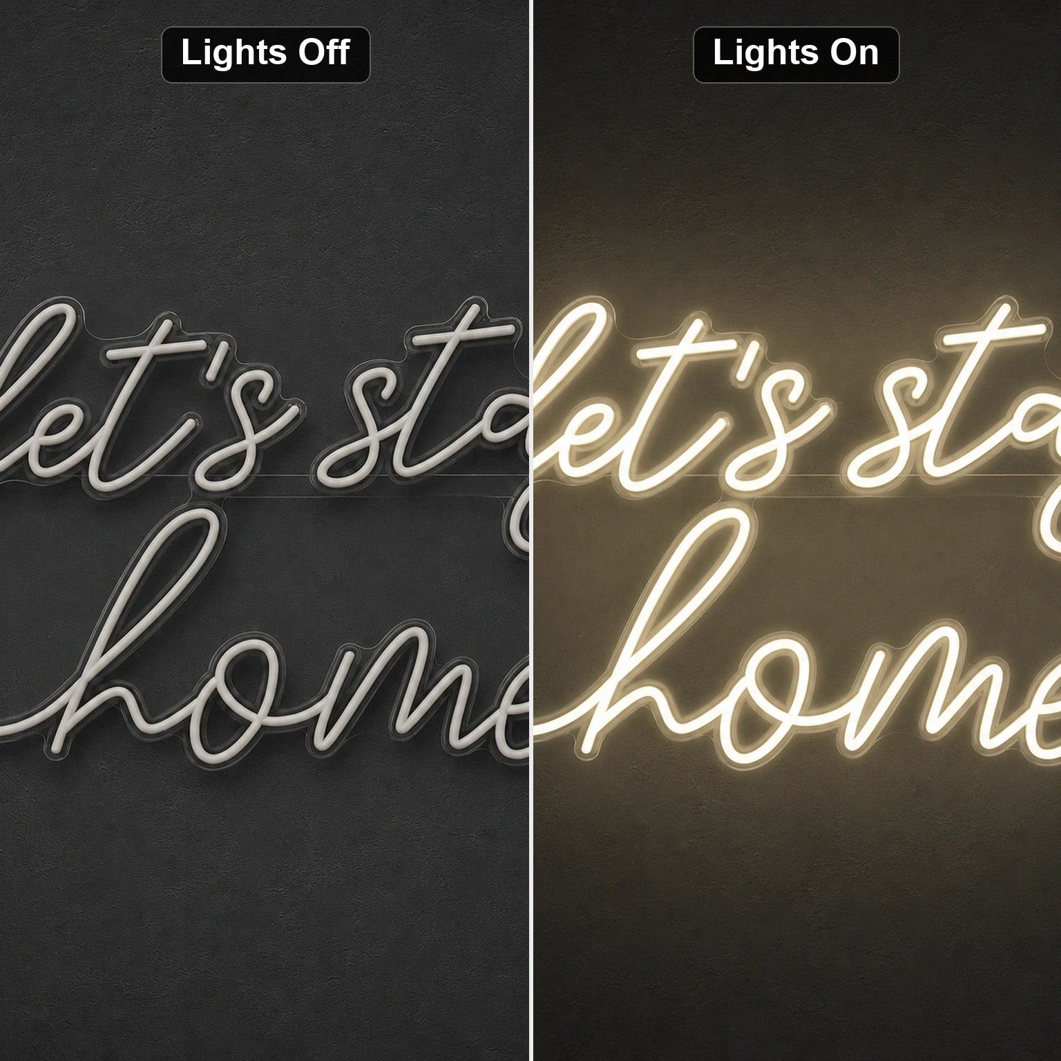Let S Stay Home LED Neon Sign Man Cave Neon Sign day and night comparison